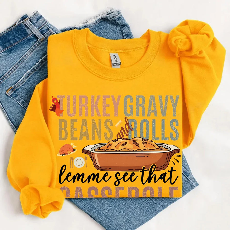 Turkey Gravy Beans & Rolls Sweatshirt – Funny Thanksgiving Casserole Crewneck