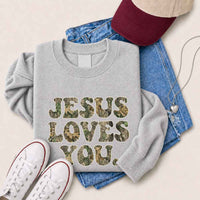 Jesus Loves You Camouflage Sweatshirt - Religious Message Sweatshirt