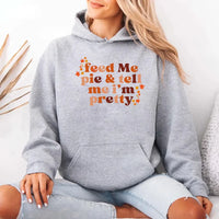 Sudadera con capucha de otoño "Aliméntame con pastel y dime que soy bonita"