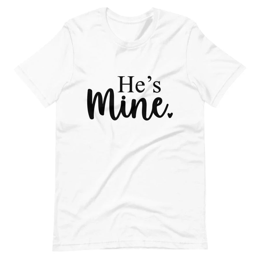 He's Mine Tee White