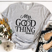 He Who Finds a Good Wife Finds A Good Thing Tee