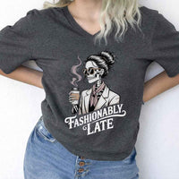 Fashionably Late Unisex V-Neck Tee – Funny Casual Graphic Shirt