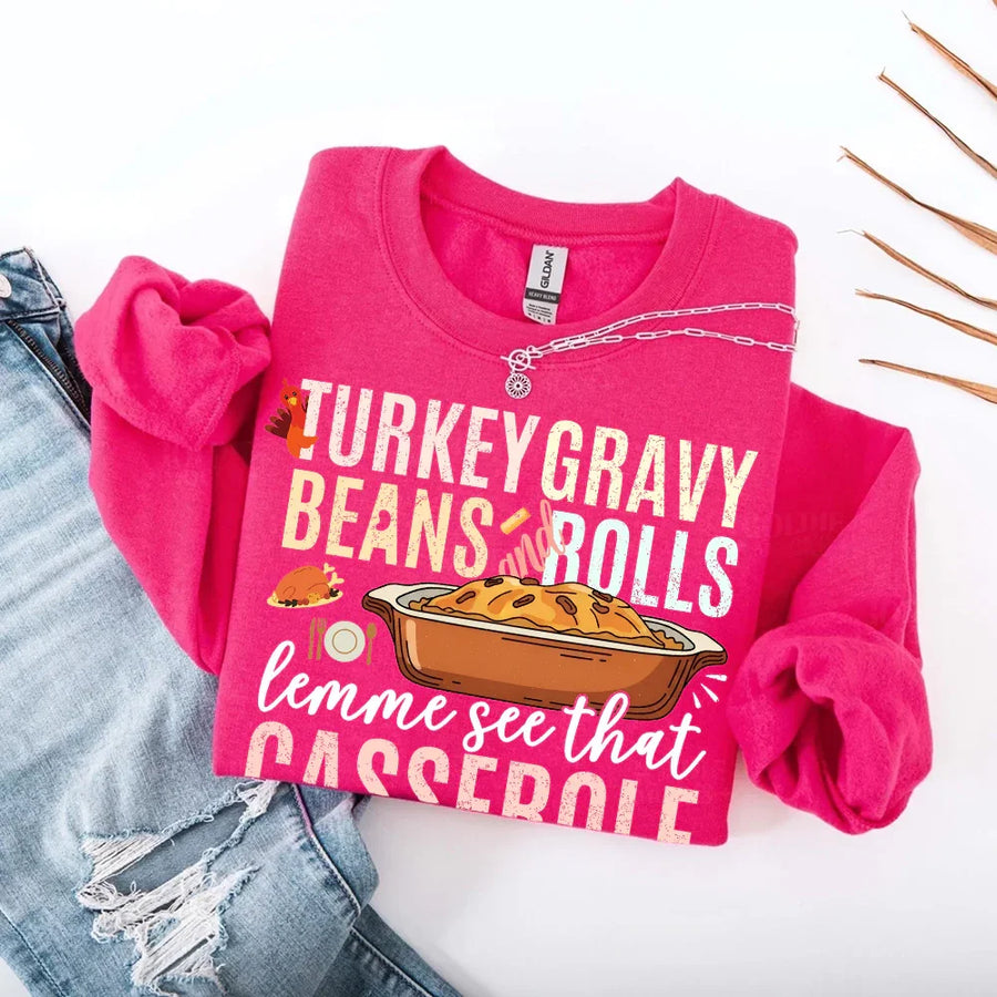 Turkey Gravy Beans & Rolls Sweatshirt – Funny Thanksgiving Casserole Crewneck