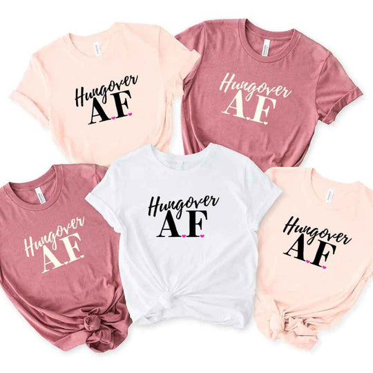 May include a fun, bold design for a bachelorette party T-shirt with a playful "Hungover AF" slogan! Perfect for partygoers looking to make a statement!