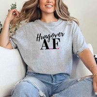 May include Sport Grey a fun, bold design for a bachelorette party T-shirt with a playful "Hungover AF" slogan! Perfect for partygoers looking to make a statement!
