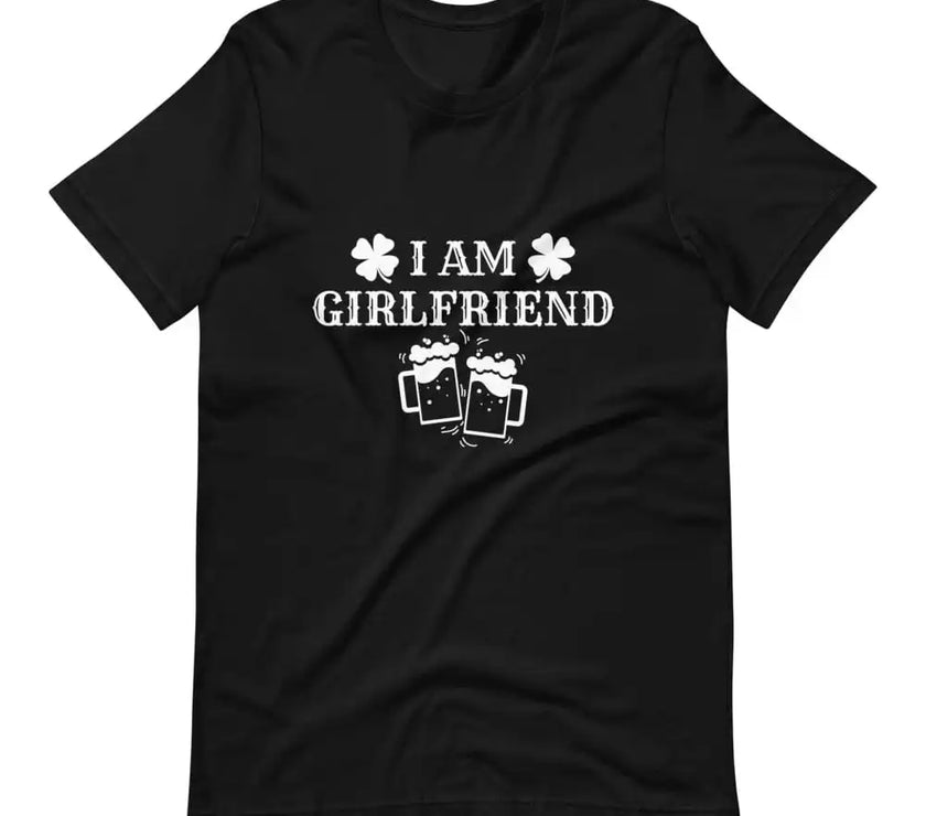 I am Too Drunk Return Me to My Girlfriend Couples Tee