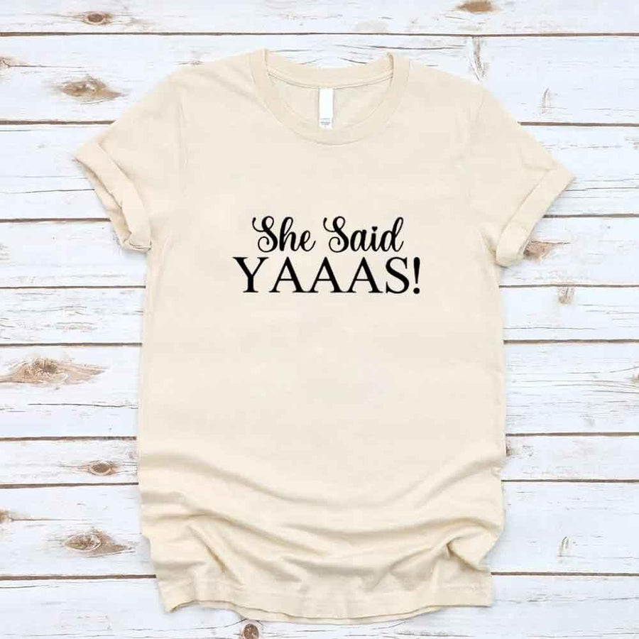 May include Cream I Said YAAAS Bachelorette Crew Party Matching T-Shirts, featuring "I Said YAAAS" and "Bride" graphics, made from soft cotton for comfort and perfect for group photos at bachelorette parties.