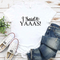 May include White I Said YAAAS Bachelorette Crew Party Matching T-Shirts, featuring "I Said YAAAS" and "Bride" graphics, made from soft cotton for comfort and perfect for group photos at bachelorette parties.