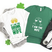 If I am too drunk Take Me To Wife Couples Tee