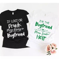 If Lost or Drunk Please Return To Boyfriend & I'm The Boyfriend Couples Tee