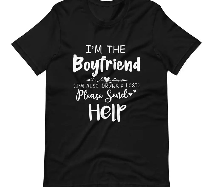 If Lost or Drunk Please Return To Boyfriend & I'm The Boyfriend Couples Tee