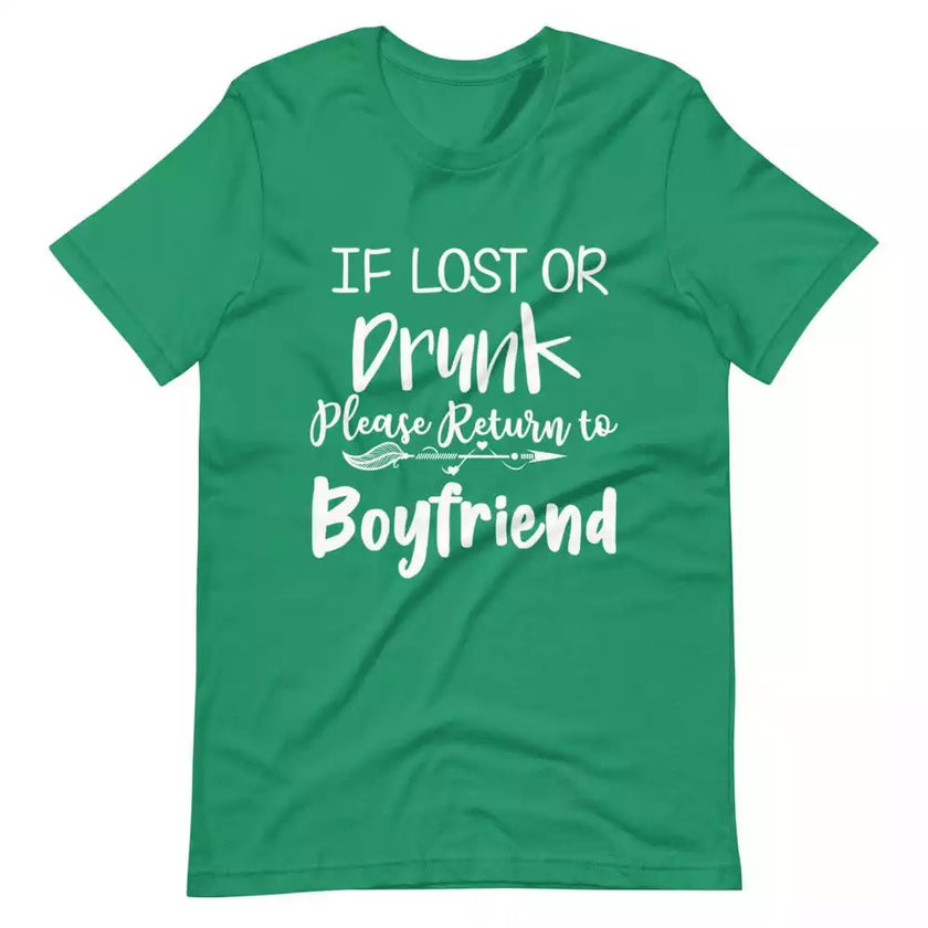 If Lost or Drunk Please Return To Boyfriend & I'm The Boyfriend Couples Tee