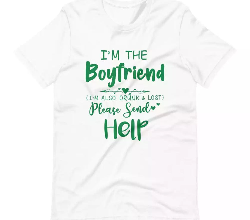 If Lost or Drunk Please Return To Boyfriend & I'm The Boyfriend Couples Tee