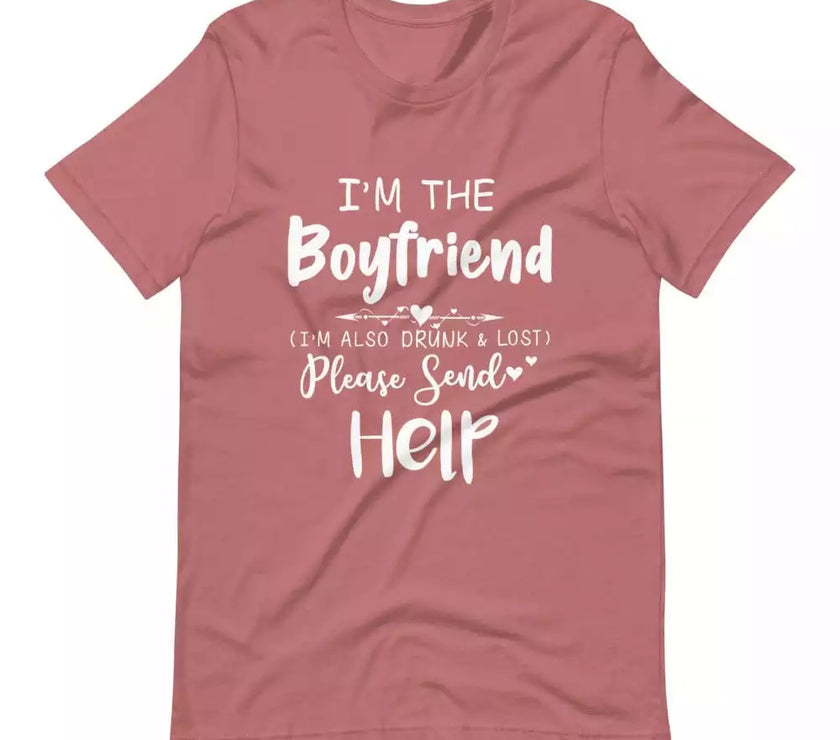 If Lost or Drunk Please Return To Boyfriend & I'm The Boyfriend Couples Tee