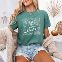 Just One More Chapter Comfort Colors Shirt - Book Lover Tee