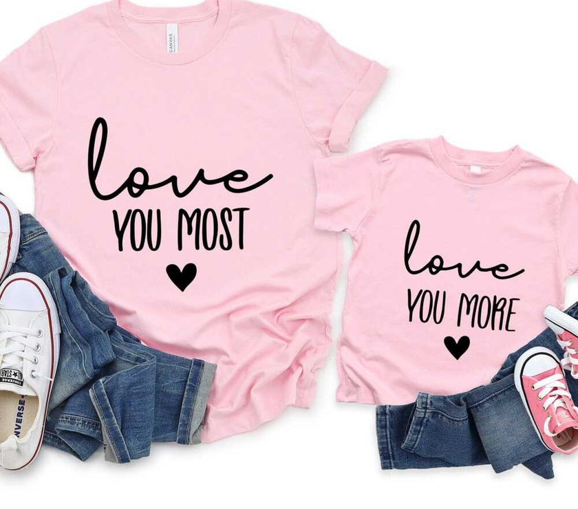 Love You Most/More Mama And Kids Tee