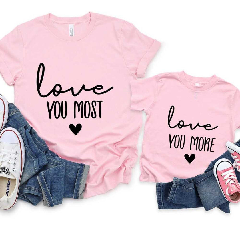 Love You Most/More Mama And Kids Tee