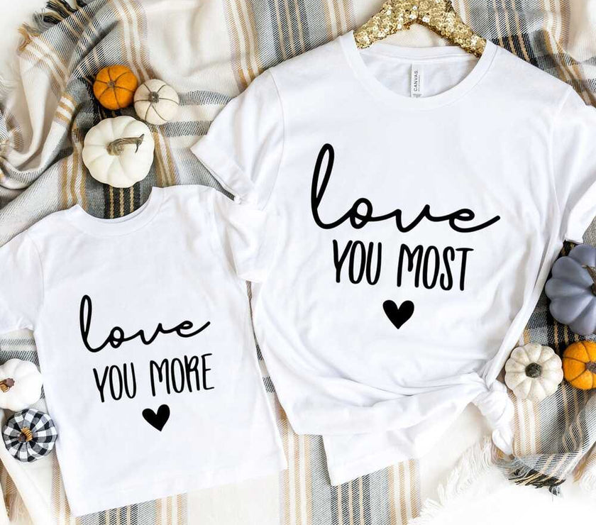 Love You Most/More Mama And Kids Tee