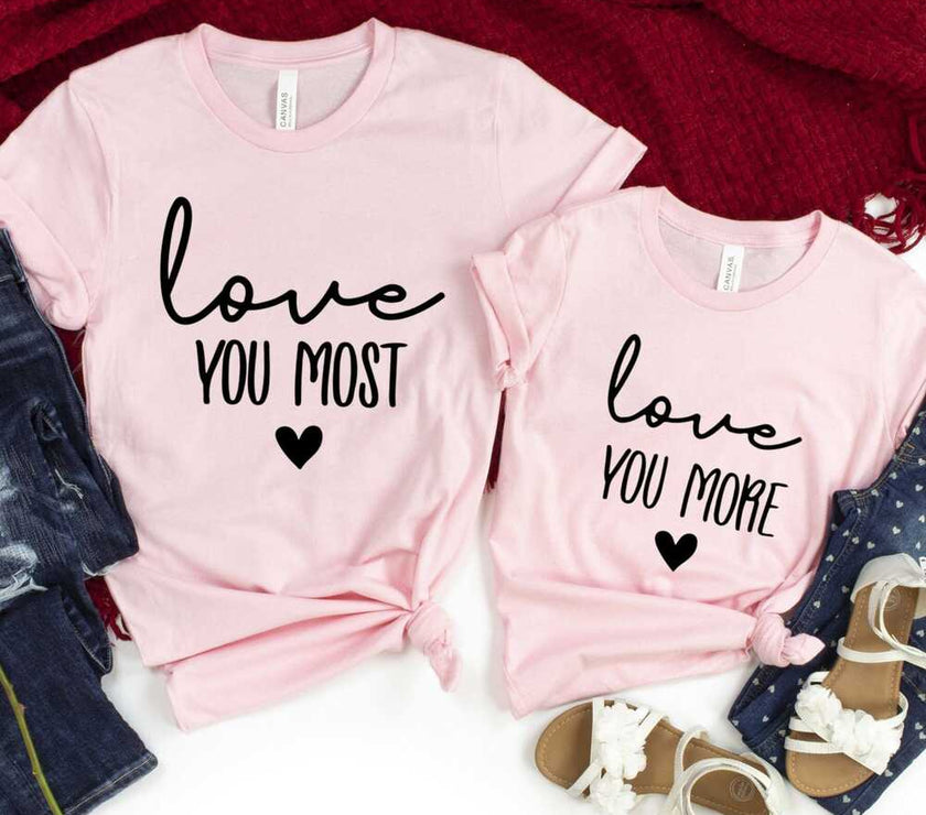 Love You Most/More Mama And Kids Tee