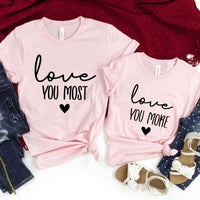 Love You Most/More Mama And Kids Tee