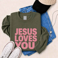 Jesus Loves You Sweatshirt - Religious Message Sweatshirt