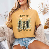Comfort Colors I Have No Shelf Control – Funny Book Lover Tee
