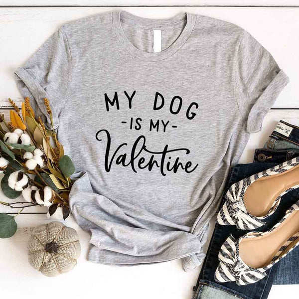 May include a unisex Valentine’s Day t-shirt with “My Dog Is My Valentine” print, styled for pet lovers and casual everyday wear.