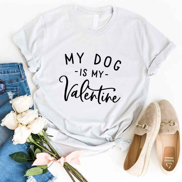 May include a unisex Valentine’s Day t-shirt with “My Dog Is My Valentine” print, styled for pet lovers and casual everyday wear.