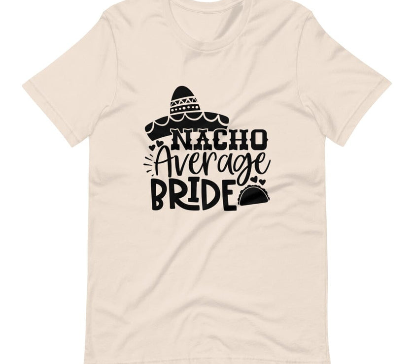 Nacho average bride Tee