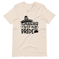 Nacho average bride Tee