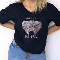 Spill the Tea, I'm Royal V-Neck Tee – Regency BookTok Shirt