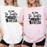 May include Cinco de Mayo T-shirts with “No Time To Siesta It’s My Final Fiesta” text, festive party design, colorful celebration vibe, people enjoying a lively fiesta atmosphere together!
