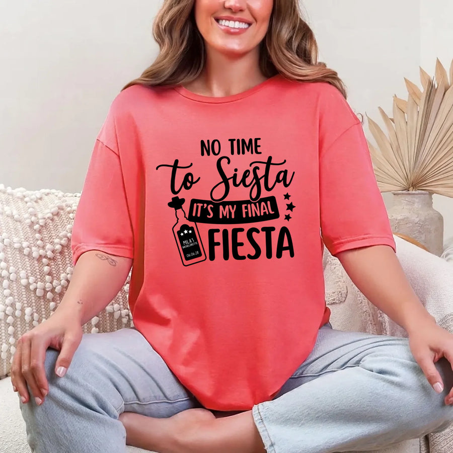 May include Coral Silk Cinco de Mayo T-shirts with “No Time To Siesta It’s My Final Fiesta” text, festive party design, colorful celebration vibe, people enjoying a lively fiesta atmosphere together!