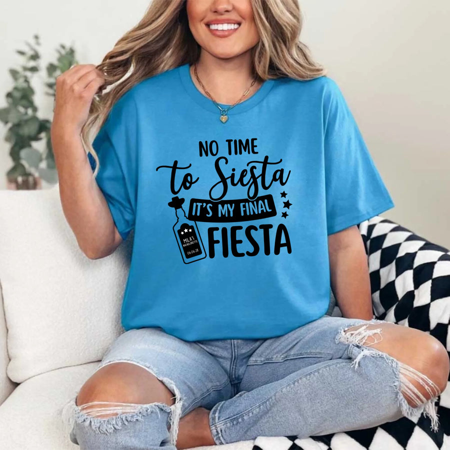 May include Sapphire Cinco de Mayo T-shirts with “No Time To Siesta It’s My Final Fiesta” text, festive party design, colorful celebration vibe, people enjoying a lively fiesta atmosphere together!