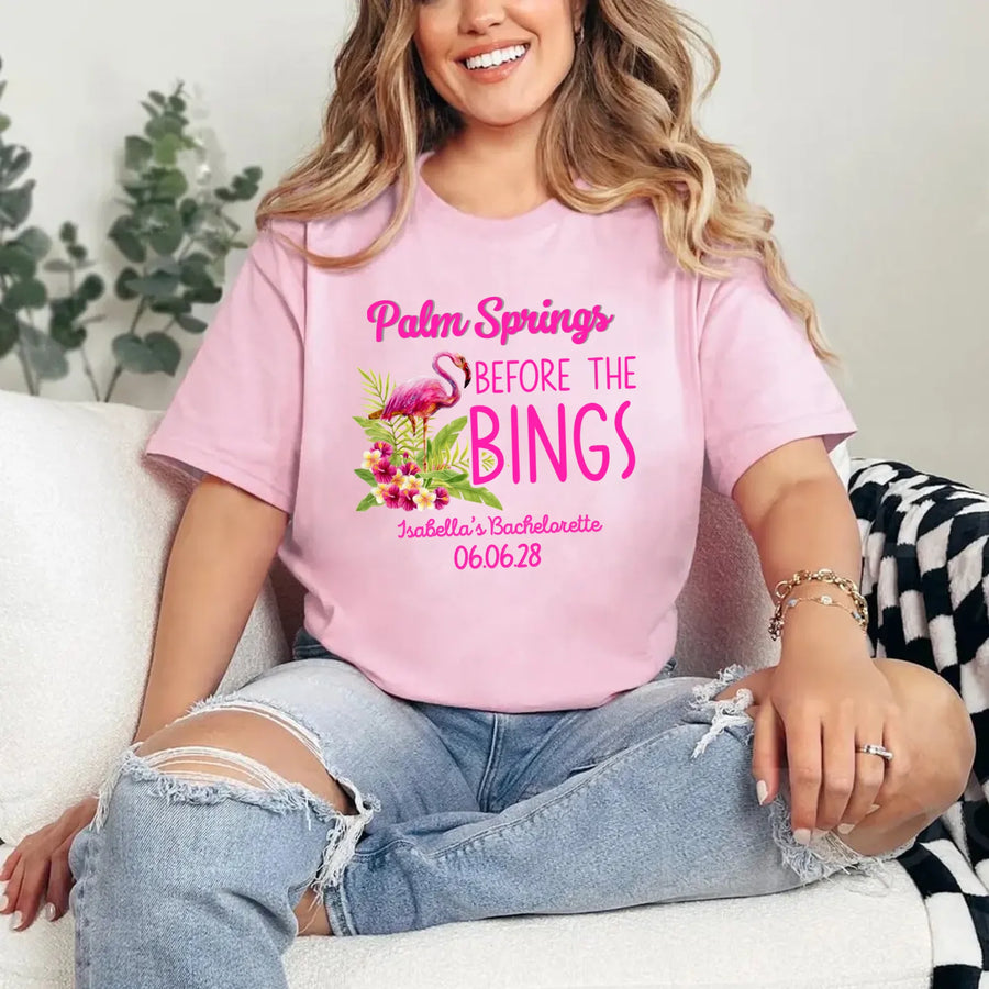 May include Pink Palm Springs Before the Bings bachelorette party t-shirts with personalized bride squad matching tees for bridal party, wedding celebration, girls trip, and group event outfits.