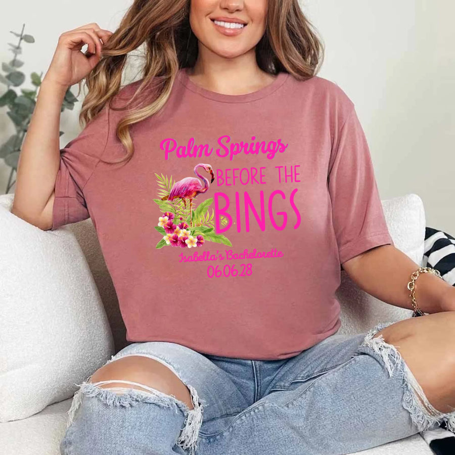 May include Mauve Palm Springs Before the Bings bachelorette party t-shirts with personalized bride squad matching tees for bridal party, wedding celebration, girls trip, and group event outfits.
