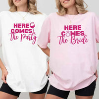 May include Party Time with "Here Comes the Bride - Here Comes the Party" T-Shirt, perfect for bachelorette parties, bridal showers, and fun celebrations!