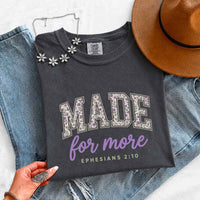 Made For More Comfort Colors - Religious Encouragement Graphic Tee