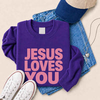 Jesus Loves You Sweatshirt - Religious Message Sweatshirt