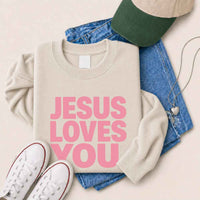 Jesus Loves You Sweatshirt - Religious Message Sweatshirt
