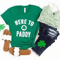 Here to Paddy St. Patty's T-Shirt