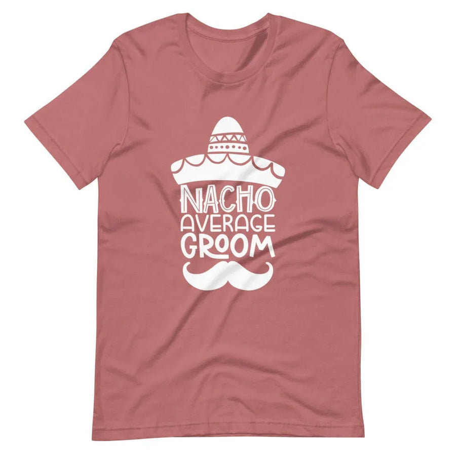 Nacho average  Engage Couple  Tee