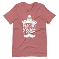 Nacho average  Engage Couple  Tee
