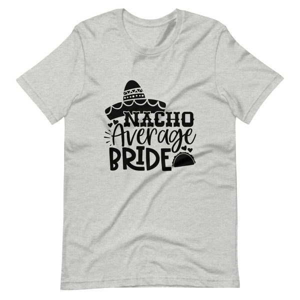 Nacho average  Engage Couple  Tee