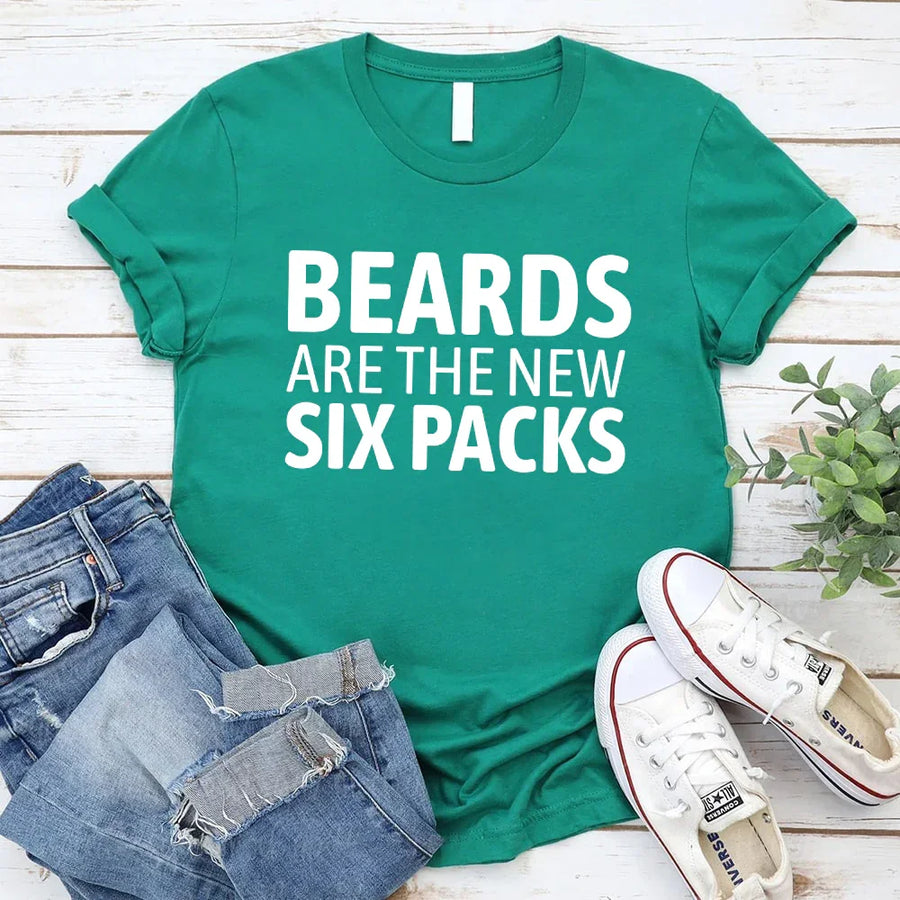 Beards are the new six packs short sleeve T-shirt