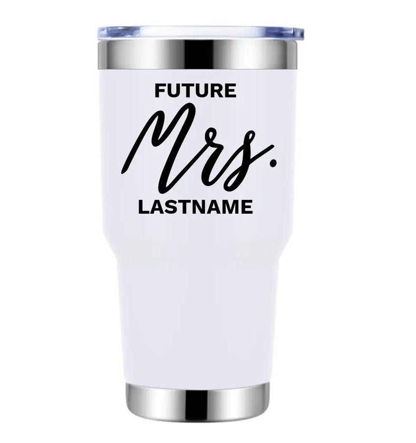 Customizer - Future Mrs. Personalized Tumbler