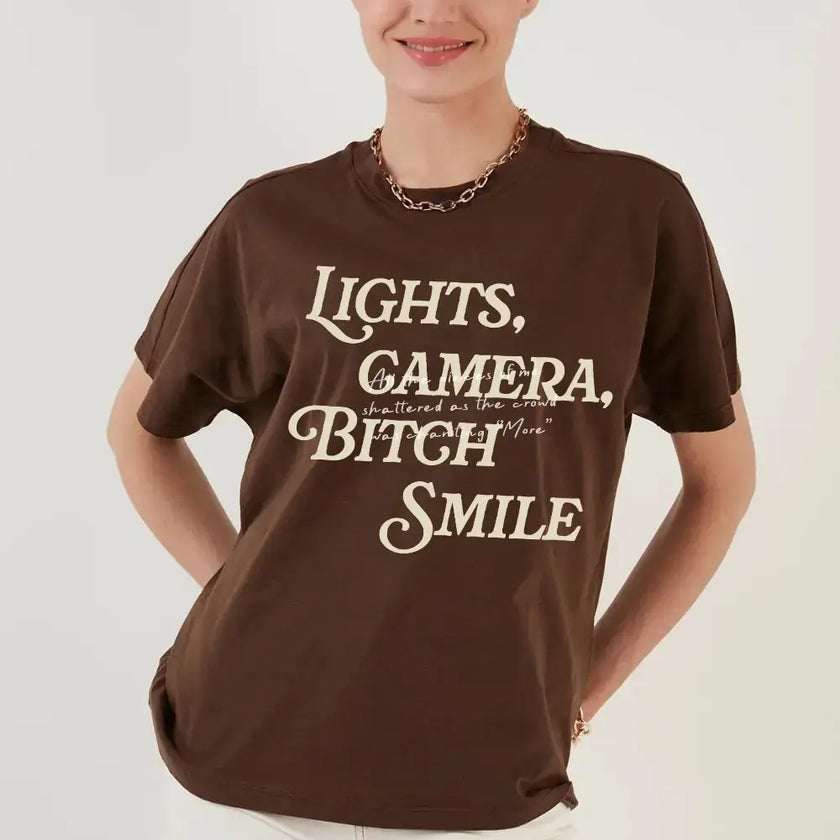 Lights Camera Bitch Smile T-shirt