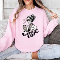 May include a unisex crewneck sweatshirt with “Fashionably Late” funny text graphic printed on the front.