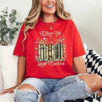 I Have No Shelf Control – Funny Book Lover Tee