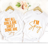 Not All girls are Sweet Some are Spicy Thanksgiving Family T-Shirt